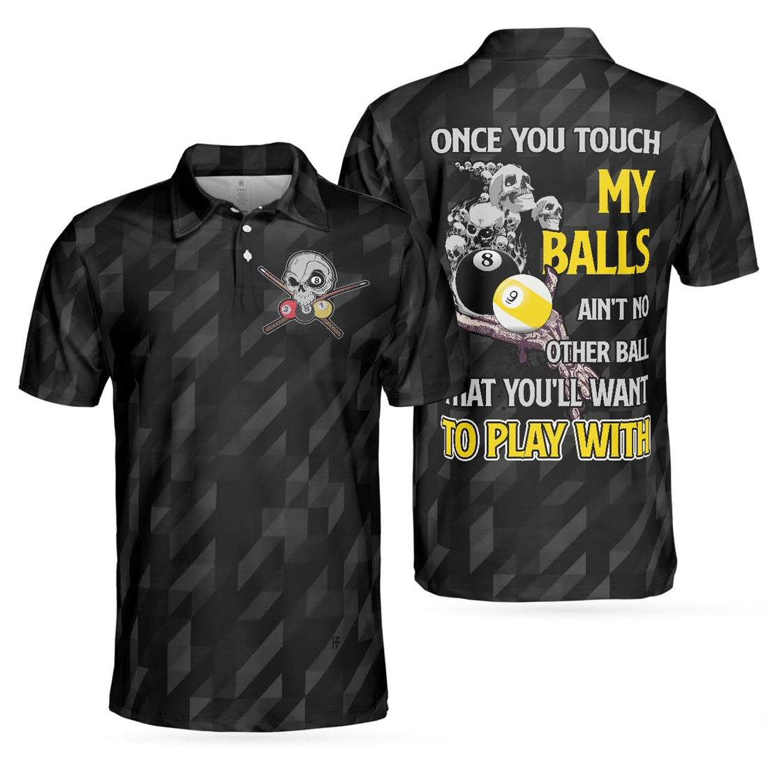 Billiards Polo Shirt Once You Touch My Balls Funny Shirt Black Skull Adult