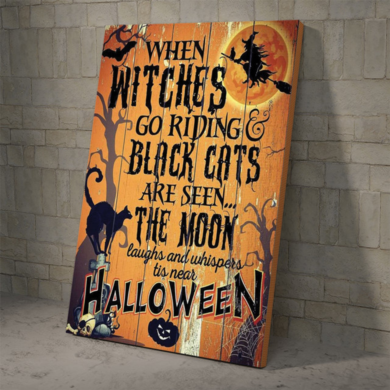 Canvas Black Cat And Witch When Witches Go Riding Halloween Poster