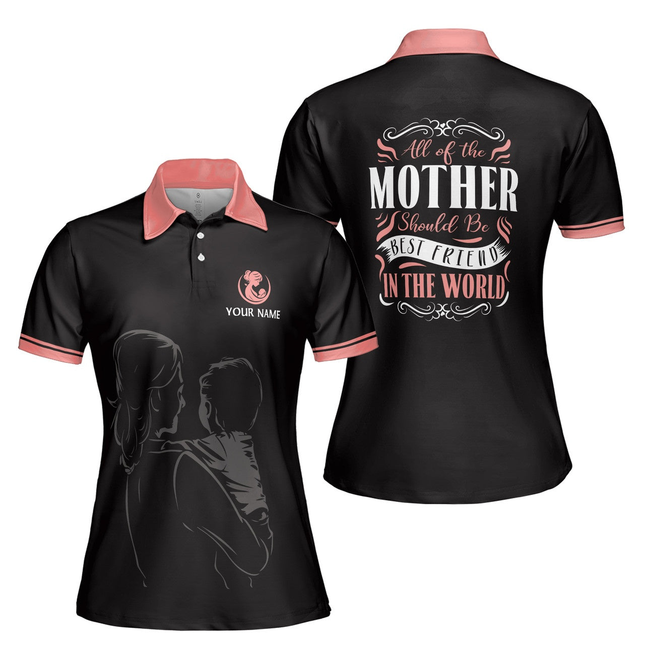 Custom Polo Shirt Name All The Mother Best Friend Black For Mom Adult
