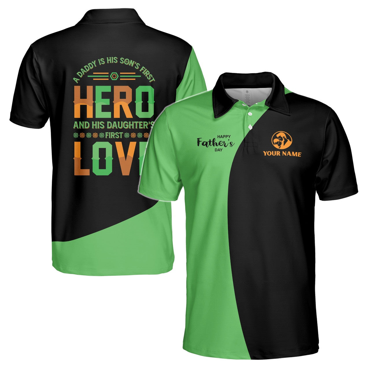 Custom Polo Shirt Name Dad First Hero First Love Black Green 3D Adult