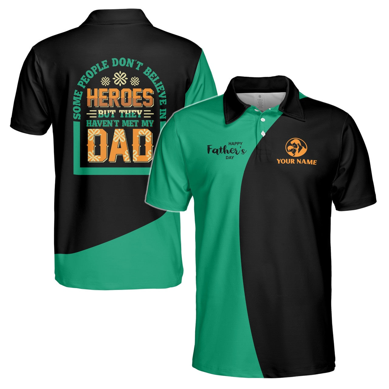 Custom Polo Shirt Name Heroes Met My Dad Black Green 3D Adult