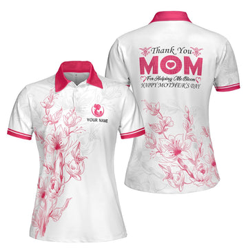 Custom Polo Shirt Name Thank You Mom Helping Me Bloom Floral White Adult